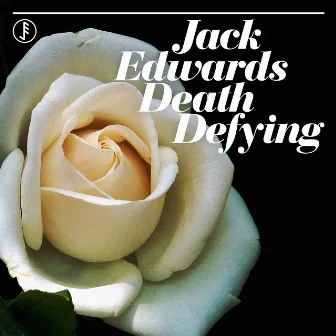 Death Defying by Jack Edwards