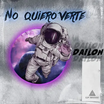 No Quiero Verte by Dailon