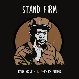 Stand Firm by Derrick Sound