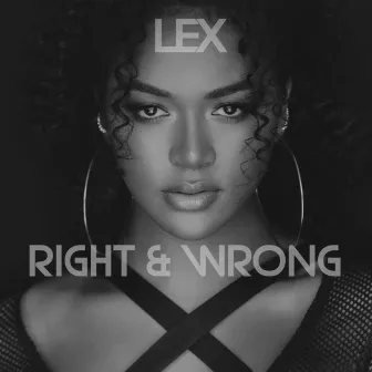 Right & Wrong by Lex