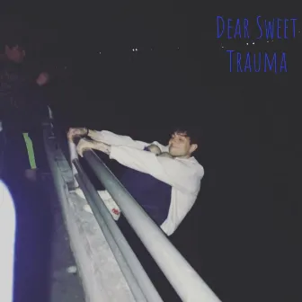 Dear Sweet Trauma by Rousse