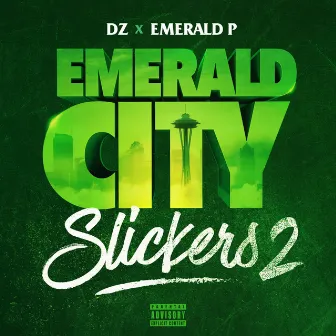 Emerald City Slickers 2 by Emerald P