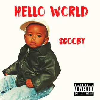 Hello World by Scooby