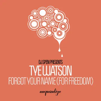 Forgot Your Name (For Freedom) (Edits) by Tye Watson