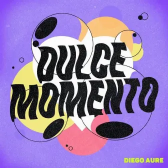 Dulce Momento by Diego Aure