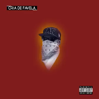 Cria de Favela by K-Lashi