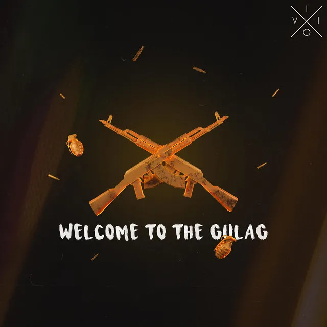 Welcome To The Gulag