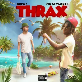 Thrax by Stylxst