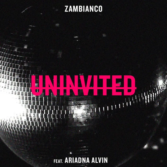 Uninvited