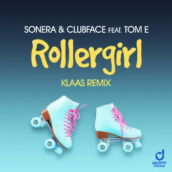 Rollergirl (Klaas Remix) by Sonera