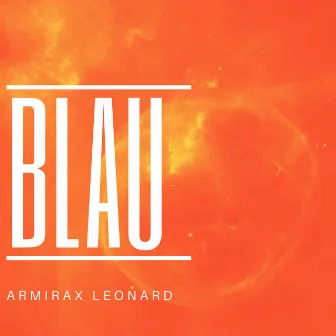 Blau by Armirax Leonard