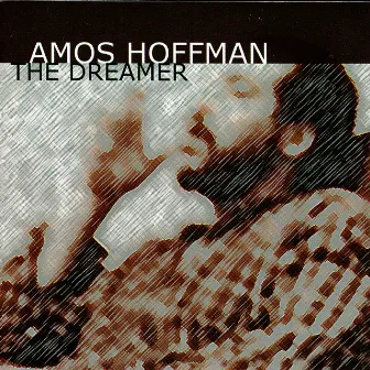 The Dreamer by Amos Hoffman