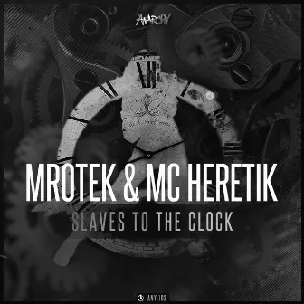 Slaves to the Clock by MC Heretik