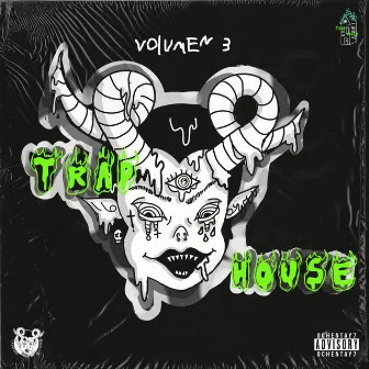 Trap House Vol. 3 by Ochentay7