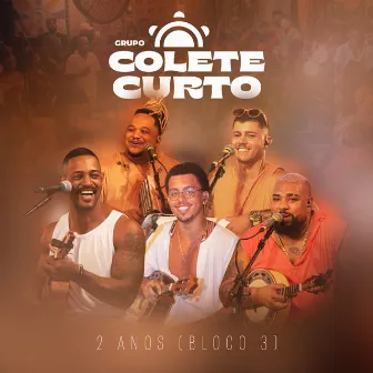 Colete Curto (2 anos Bloco III) by Grupo Colete Curto