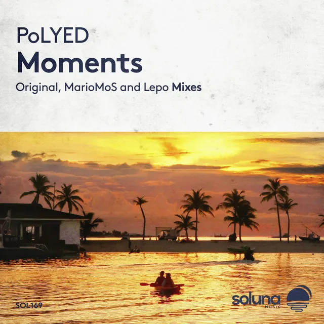 Moments - Lepo Remix