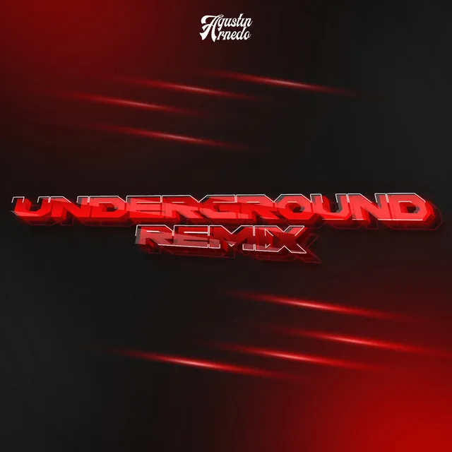 Underground (Remix)