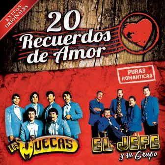 20 Recuerdos de Amor by Los Muecas