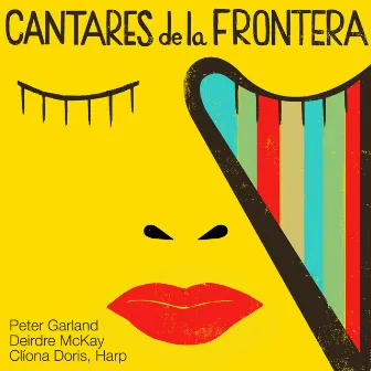 Cantares de la Frontera by Cliona Doris