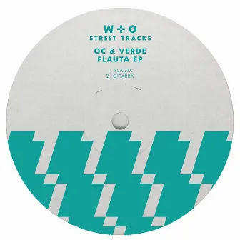 Flauta EP by OC & Verde