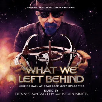 What We Left Behind: Original Motion Picture Soundtrack by Dennis McCarthy