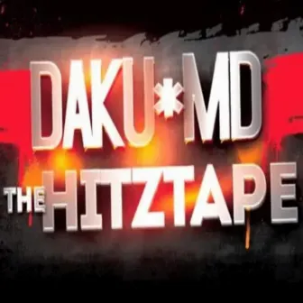 THE HITZTAPE by DAKU