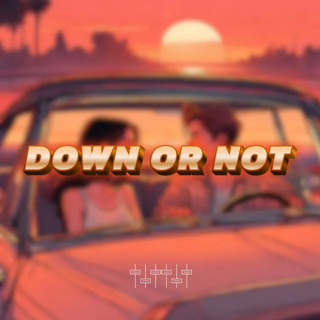 Down or Not