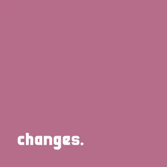 Changes by Princess Khanya