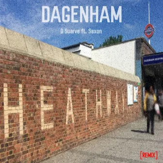 Dagenham (Remix) by Saxon