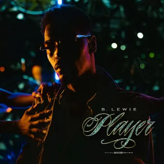 Player by B. Lewie