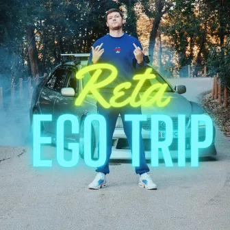 Ego Trip by Reta