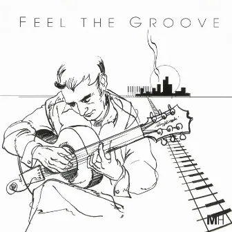 Feel the Groove by Mo Foster