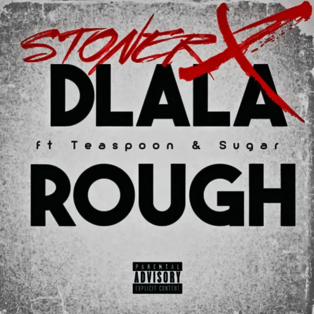 Dlala Rough