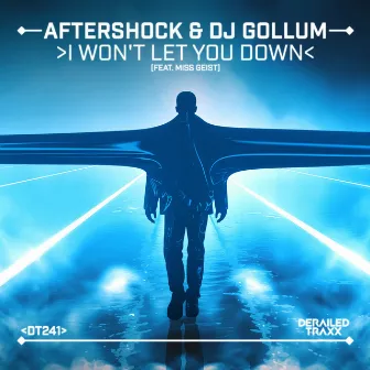 I Won't Let You Down (feat. Miss Geist) by Aftershock