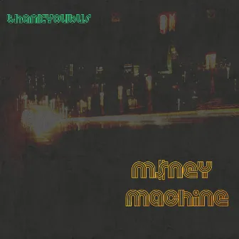 Money Machine by ThankYouBus