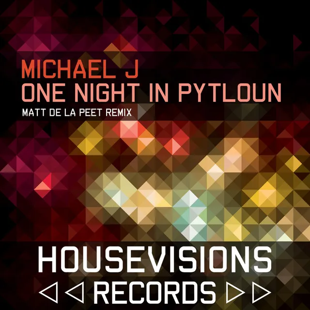 One Night in Pytloun - Matt De La Peet Remix