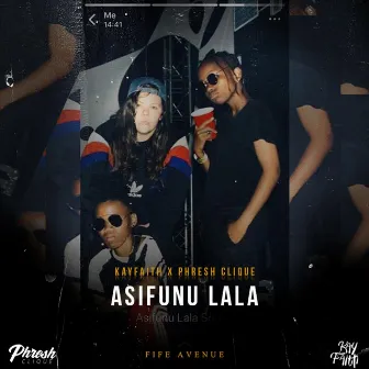 Asifunu Lala by Kay Faith