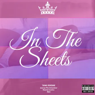 In the Sheets by King Doobie