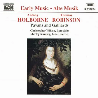 Holborne / Robinson: Pavans and Galliards by Christopher Wilson