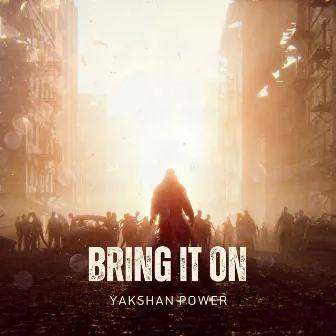 Bring It On by Yakshan Power