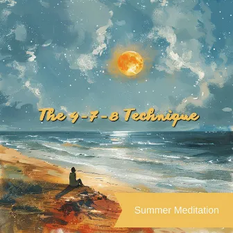 The 4-7-8 Technique: A Pathway to Mindful Breathing by Monique Namaste