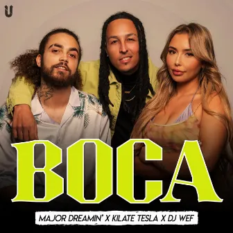 BOCA by Major Dreamin'