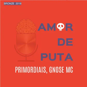 Amor de Puta by Primordiais