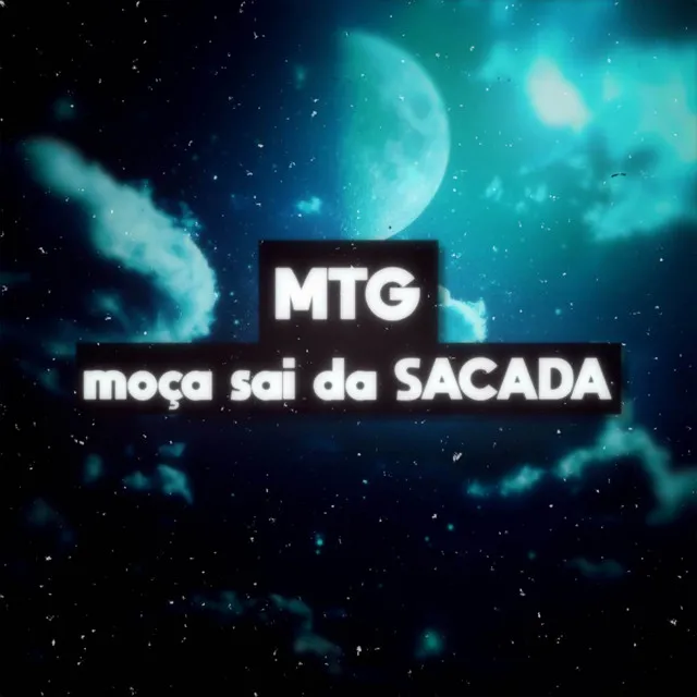 MTG - MOÇA SAI DA SACADA - Cover