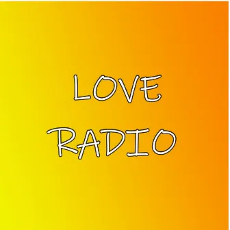 LOVE RADIO by Sean