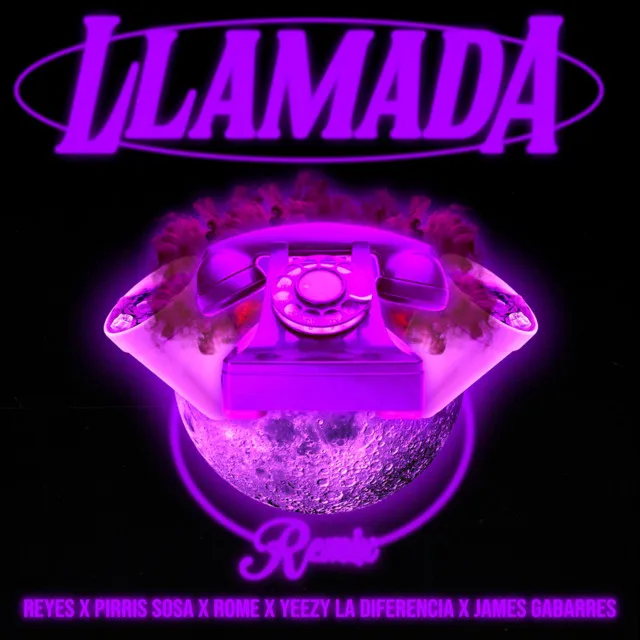 LLAMADA REMIX