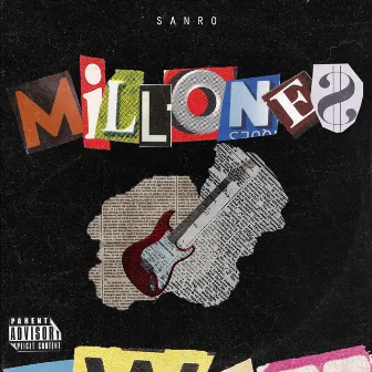 Millones by Sanro