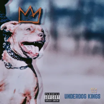 UNDERDOG KINGS by Dolo Spears