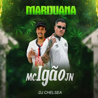 Marijuana by MC Igão JN