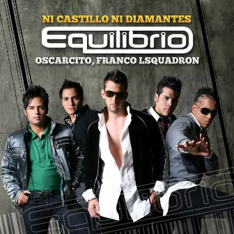 Ni Castillo Ni Diamantes by Equilibrio